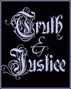 the principles of truth &amp; Justice .....
